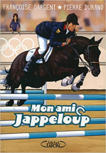 Mon ami Jappeloup